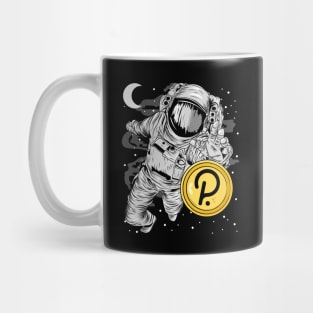 Astronaut Reaching Polkadot DOT To The Moon Crypto Token Cryptocurrency Wallet Birthday Gift For Men Women Kids Mug